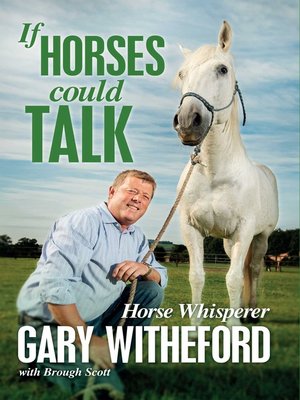 cover image of If Horses Could Talk